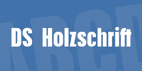 DS Holzschrift font