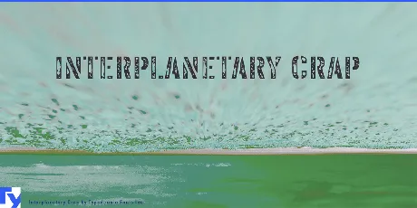 Interplanetary Crap font