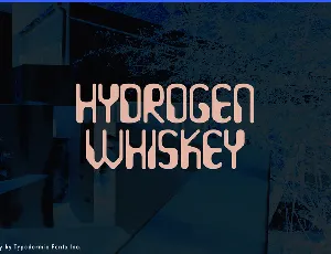 Hydrogen Whiskey font