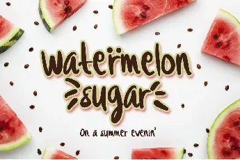 Watermelon Sugar font