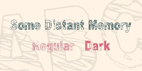 Some Distant Memory Family font