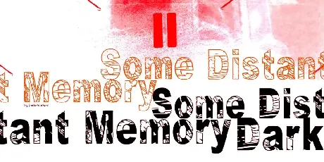 Some Distant Memory Family font