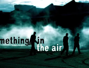 Something in the air font