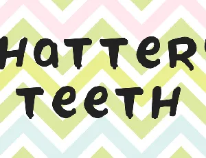 Chattery Teeth font