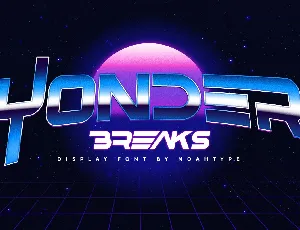 Yonder Breaks font