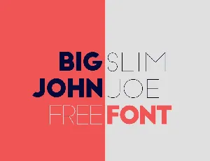 Big John / Slim Joe Free font