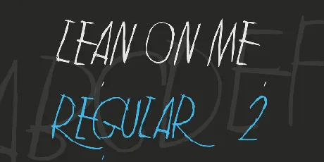 Lean on me font