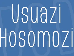 Usuazi Hosomozi font