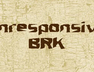 Unresponsive BRK font