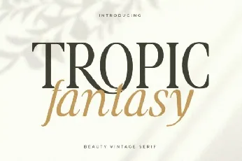 Tropic Fantasy font