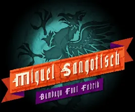 Miguel Sangotisch font