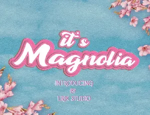 Itâ€™s Magnolia Bold Script font