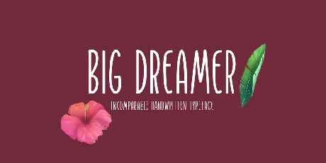 Big Dreamer font