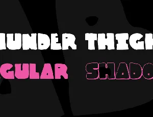 Thunder Thighs font
