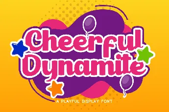 Cheerful Dynamite Personal Use font