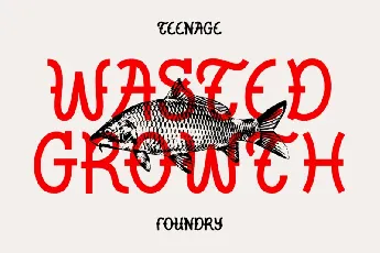 Wasted Growth font