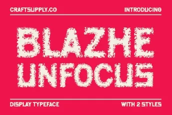 Blazhe Unfocus font