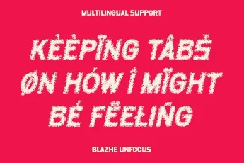 Blazhe Unfocus font