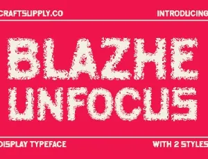 Blazhe Unfocus font