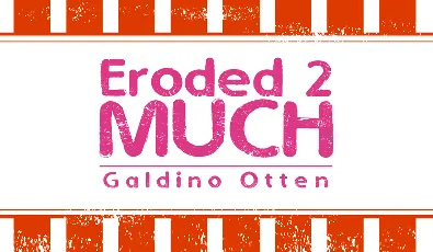 Eroded 2 Much font