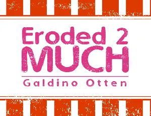 Eroded 2 Much font