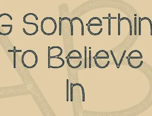 KG Something to Believe In font