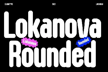 Lokanova Rounded font