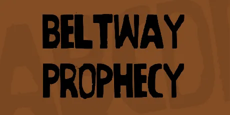 Beltway Prophecy font