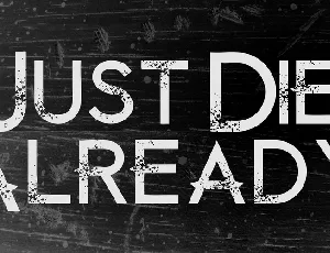 Just Die Already font