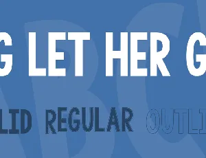 KG LET HER GO font