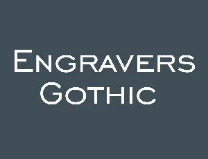 Engravers Gothic BT font