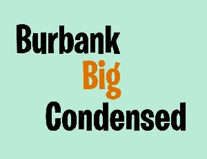 Burbank Big Condensed font