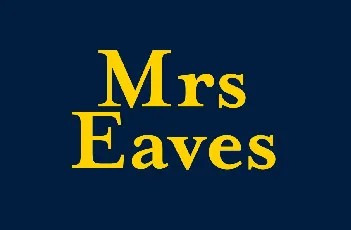 Mrs Eaves font