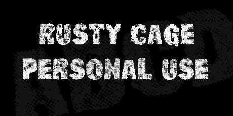 RUSTY CAGE PERSONAL USE font