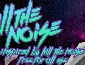 Kill The Noise font