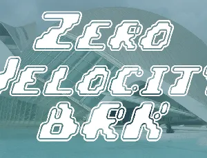 Zero Velocity BRK font