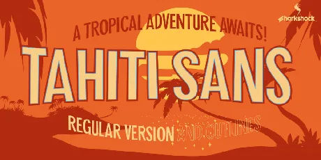 Tahiti Sans font