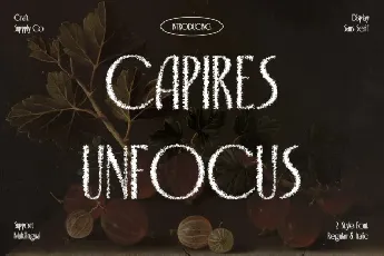 Capires Unfocus font