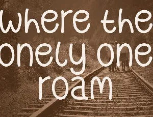 Where the Lonely Ones Roam font