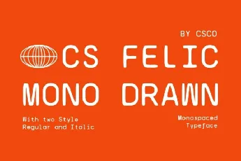 CS Felice Mono Drawn font