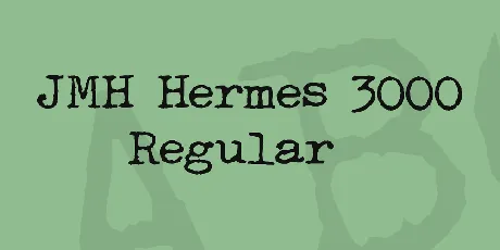 JMH Hermes 3000 font