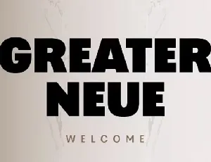 Greater Neue font