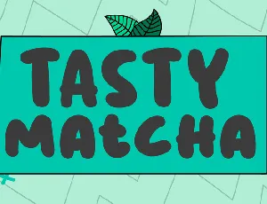 Tasty Matcha font