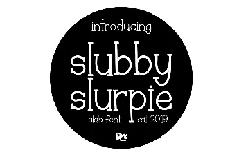 Slubby Slurpie font