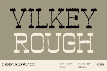 Vilkey Rough font