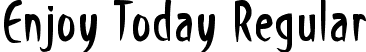 Enjoy Today Regular font - Enjoy Today.otf