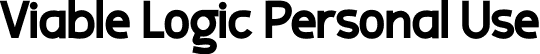 Viable Logic Personal Use font - ViableLogic-PersonalUse.otf