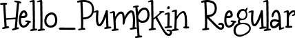 Hello_Pumpkin Regular font - Hello_Pumpkin.otf