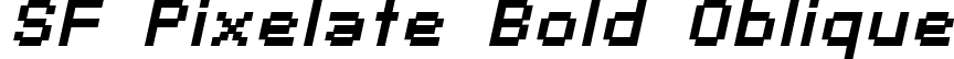 SF Pixelate Bold Oblique font - SF Pixelate Bold Oblique.ttf