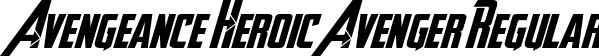 Avengeance Heroic Avenger Regular font - AVENGEANCE HEROIC AVENGER.otf